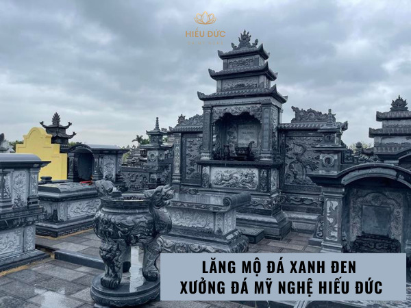 Mẫu lăng mộ đá gia tộc đá xanh đen chất lượng đầy đủ hạng mục